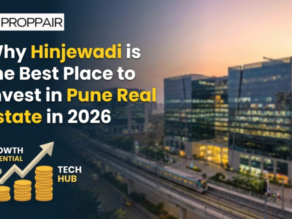 Why Hinjewadi is the Best Place to Invest in Pune Real Estate in 2026